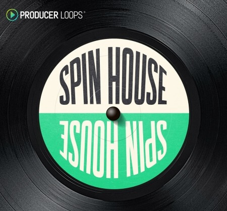 Producer Loops Spin House WAV MiDi